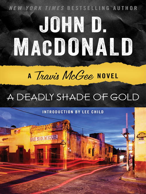 Title details for A Deadly Shade of Gold by John D. MacDonald - Wait list